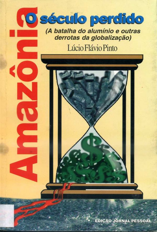 Amazônia O Século Perdido - 622 PIN